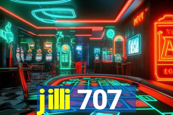 jilli 707